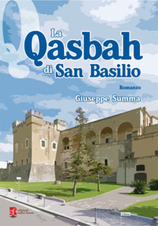 La qasbah di San Basilio - Librerie.coop La qasbah di San Basilio - Librerie.coop