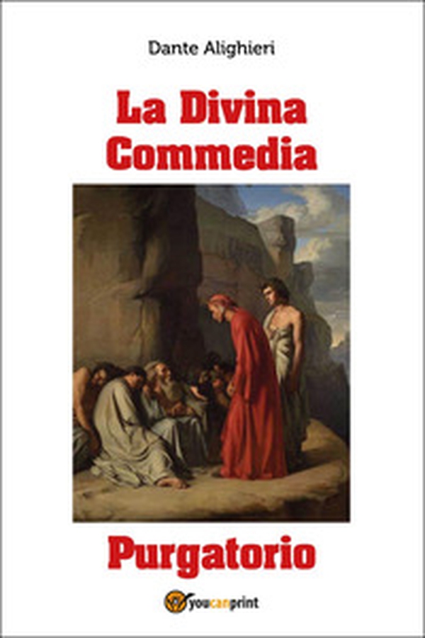 La Divina Commedia. Purgatorio - Librerie.coop La Divina Commedia. Purgatorio - Librerie.coop