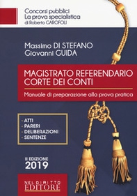 Magistrato referendario della Corte dei Conti. Manuale di preparazione alla prova pratica - Librerie.coop