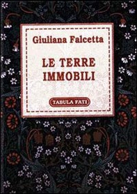 Le terre immobili - Librerie.coop Le terre immobili - Librerie.coop