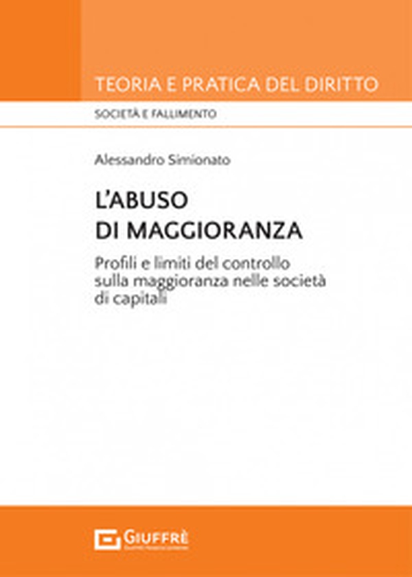 L'abuso di maggioranza - Librerie.coop L'abuso di maggioranza - Librerie.coop