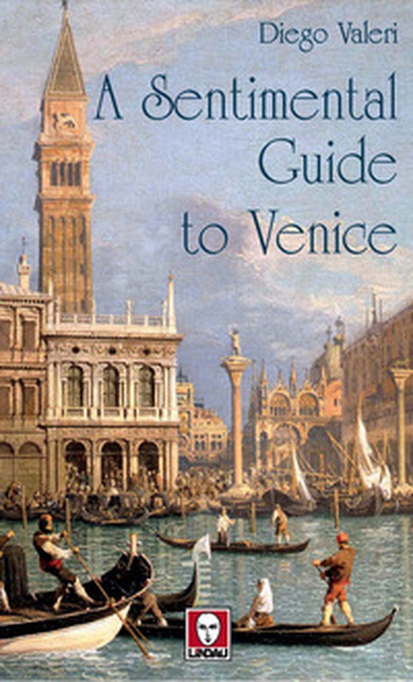 A sentimental guide to Venice - Librerie.coop A sentimental guide to Venice - Librerie.coop