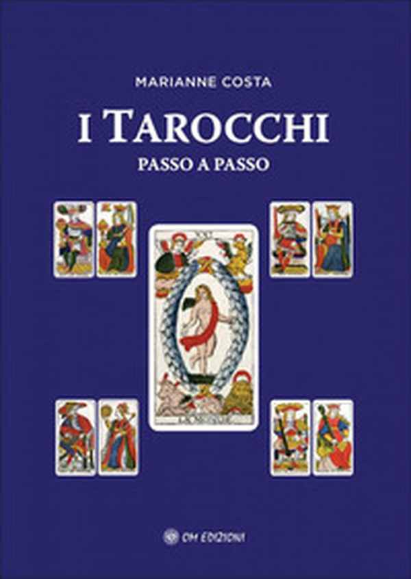 I tarocchi passo a passo - Librerie.coop I tarocchi passo a passo - Librerie.coop