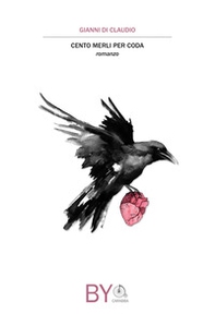 Cento merli per coda - Librerie.coop