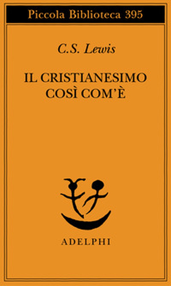 Il cristianesimo così com'è - Librerie.coop