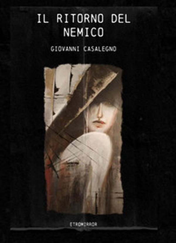 Il ritorno del nemico - Librerie.coop Il ritorno del nemico - Librerie.coop