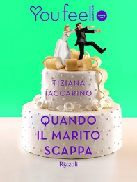 Quando il marito scappa (Youfeel) - Librerie.coop