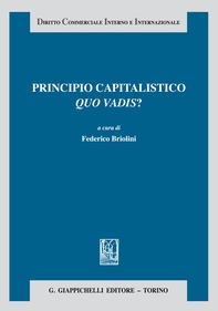Principio capitalistico. Quo vadis? - Librerie.coop