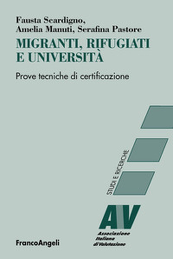 Migranti, rifugiati e università. Prove tecniche di certificazione - Librerie.coop Migranti, rifugiati e università. Prove tecniche di certificazione - Librerie.coop