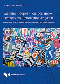 Borrowing words from romance languages into Montenegrin. Ediz. macedone - Librerie.coop