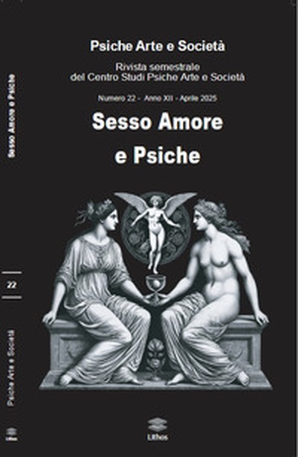 Psiche arte e società. Rivista del Centro Studi Psiche Arte e Società - Vol. 22 - Librerie.coop