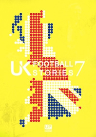 UK football stories - Vol. 7 - Librerie.coop