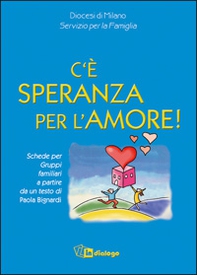 C'è speranza per l'amore - Librerie.coop C'è speranza per l'amore - Librerie.coop