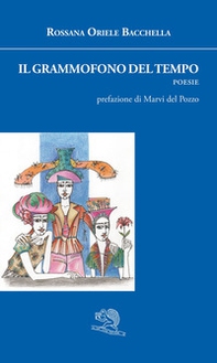 Il grammofono del tempo - Librerie.coop