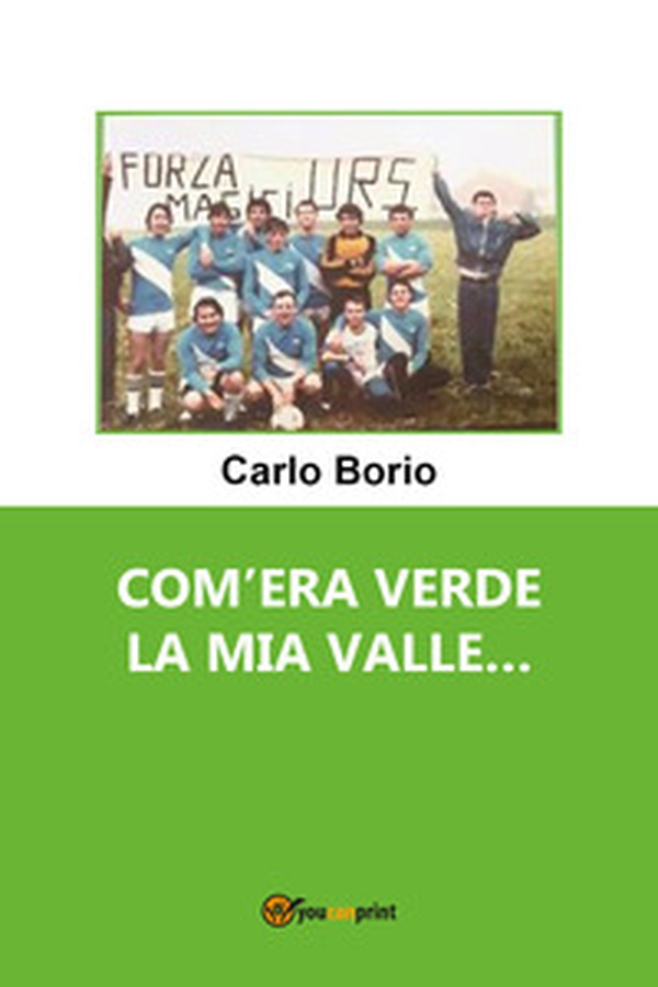 Com'era verde la mia valle... - Librerie.coop Com'era verde la mia valle... - Librerie.coop
