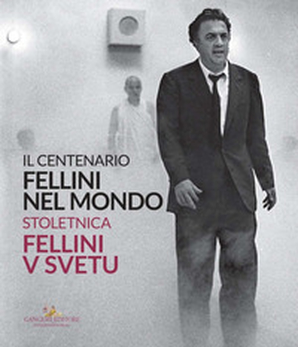 Fellini nel mondo. Il centenario. Catalogo della mostra (Slovenia, 22 ottobre-6 dicembre 2020). Ediz. italiana e slovena - Librerie.coop Fellini nel mondo. Il centenario. Catalogo della mostra (Slovenia, 22 ottobre-6 dicembre 2020). Ediz. italiana e slovena - Librerie.coop