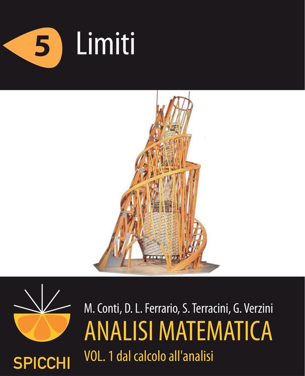 Analisi matematica I.5 Limiti (PDF - Spicchi) - Librerie.coop Analisi matematica I.5 Limiti (PDF - Spicchi) - Librerie.coop