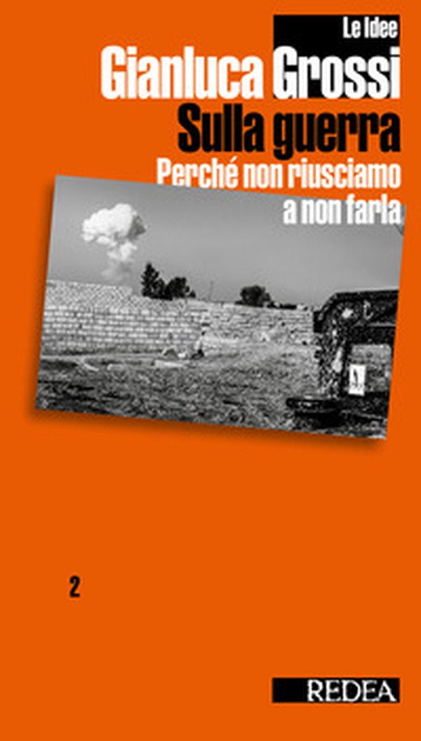 Sulla guerra. Perché non riusciamo a non farla - Librerie.coop Sulla guerra. Perché non riusciamo a non farla - Librerie.coop