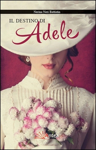 Il destino di Adele - Librerie.coop