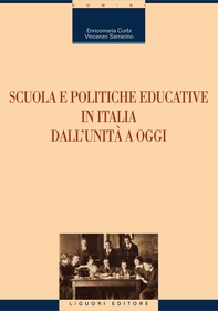Scuola e politiche educative in Italia dall’Unità ad oggi - Librerie.coop Scuola e politiche educative in Italia dall’Unità ad oggi - Librerie.coop