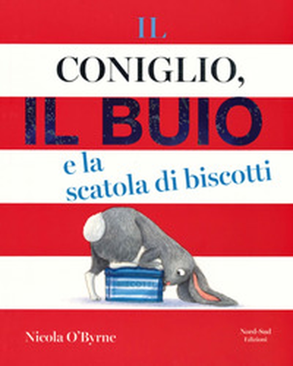 Il coniglio, il buio e la scatola di biscotti - Librerie.coop Il coniglio, il buio e la scatola di biscotti - Librerie.coop