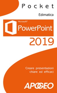 PowerPoint 2019. Creare presentazioni chiare ed efficaci - Librerie.coop PowerPoint 2019. Creare presentazioni chiare ed efficaci - Librerie.coop