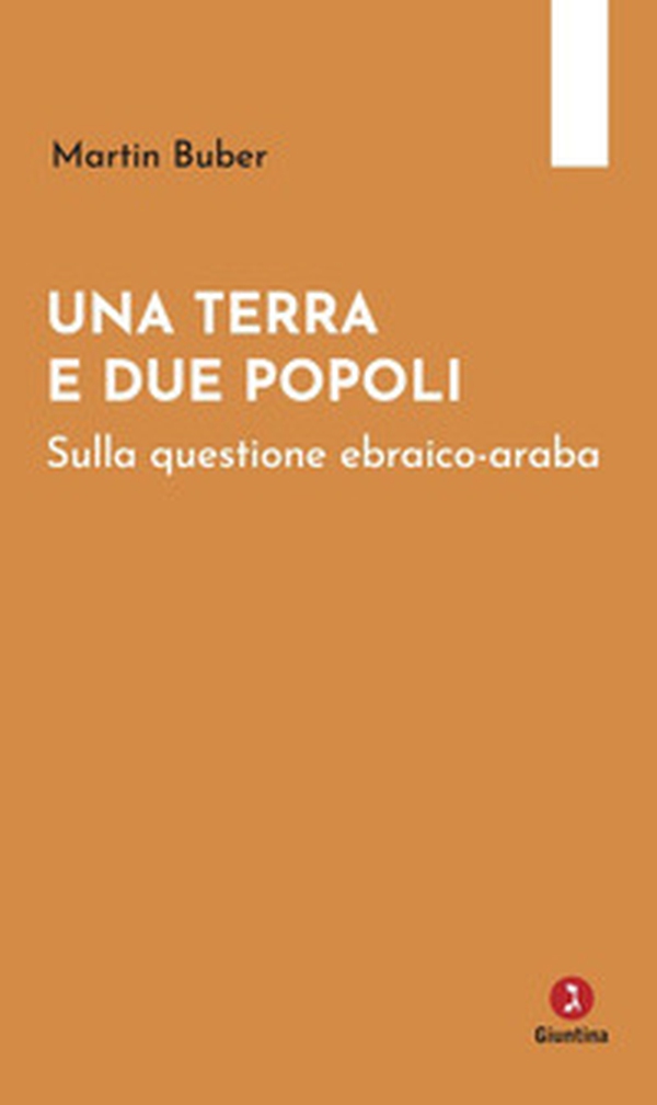 Una terra e due popoli. Sulla questione ebraico-araba - Librerie.coop