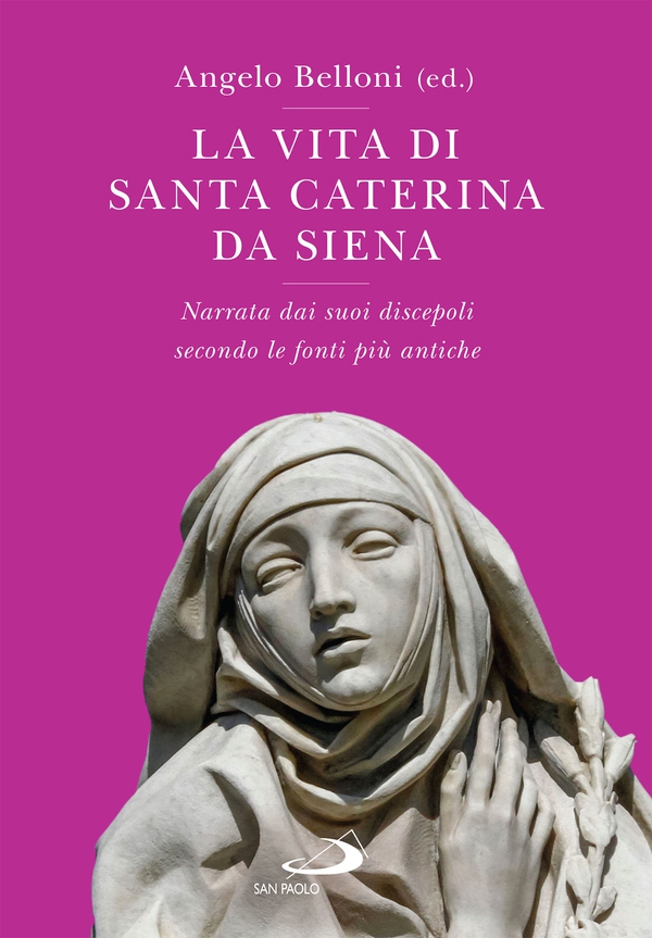 La vita di santa Caterina da Siena - Librerie.coop La vita di santa Caterina da Siena - Librerie.coop