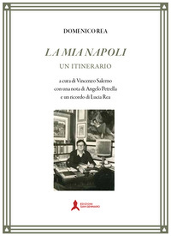la mia Napoli. Un itinerario - Librerie.coop la mia Napoli. Un itinerario - Librerie.coop