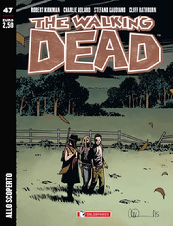 Allo scoperto. The walking dead - Vol. 47 - Librerie.coop Allo scoperto. The walking dead - Vol. 47 - Librerie.coop