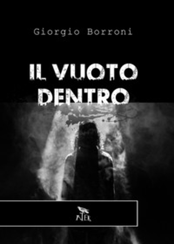 Il vuoto dentro - Librerie.coop Il vuoto dentro - Librerie.coop