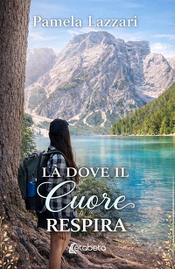 Là dove il cuore respira - Librerie.coop