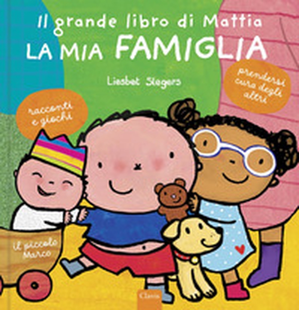 La mia famiglia. Il grande libro di Mattia - Librerie.coop