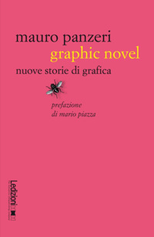 Graphic novel. Nuove storie di grafica - Librerie.coop Graphic novel. Nuove storie di grafica - Librerie.coop
