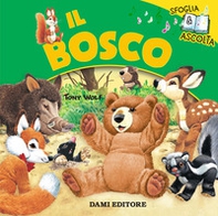 Il bosco. Sfoglia & ascolta - Librerie.coop Il bosco. Sfoglia & ascolta - Librerie.coop