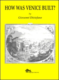 How was Venice built? - Librerie.coop
