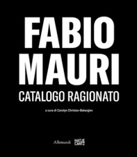Fabio Mauri. Catalogo ragionato - Librerie.coop