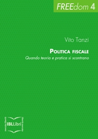 Politica fiscale. Quando teoria e pratica si scontrano - Librerie.coop