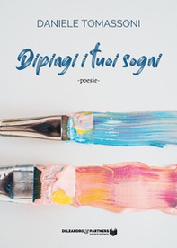 Dipingi i tuoi sogni - Librerie.coop