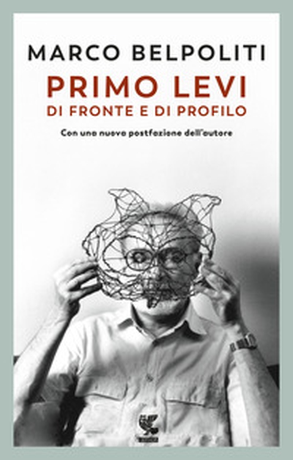 Primo Levi di fronte e di profilo - Librerie.coop Primo Levi di fronte e di profilo - Librerie.coop