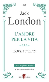 L'amore per la vita-Love of life - Librerie.coop