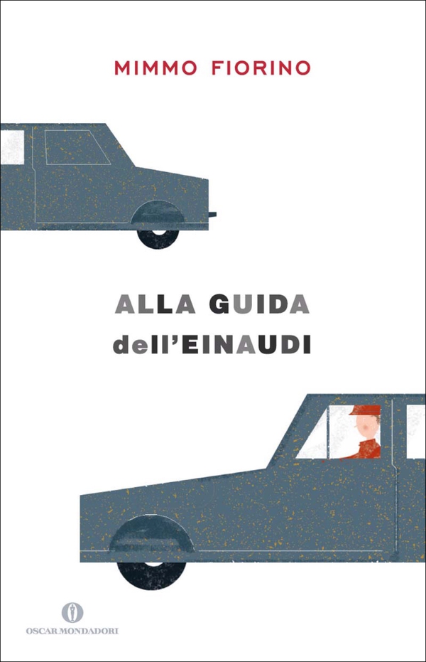 Alla guida dell'Einaudi - Librerie.coop Alla guida dell'Einaudi - Librerie.coop