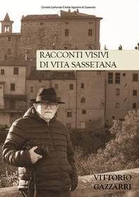 Racconti visivi di vita sassetana - Librerie.coop