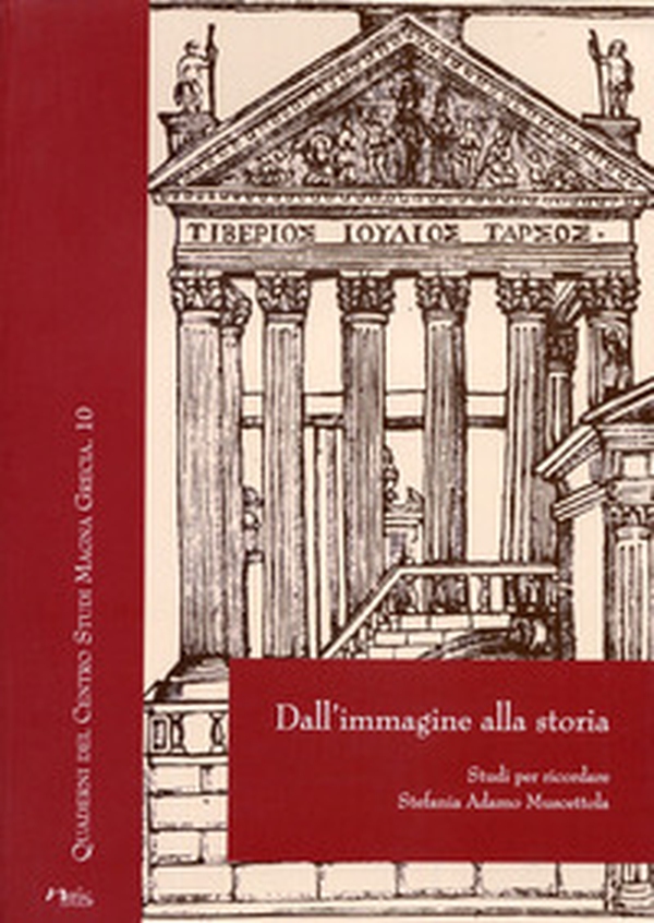 Dall'immagine alla storia. Studi per ricordare Stefania Adamo Muscettola - Librerie.coop