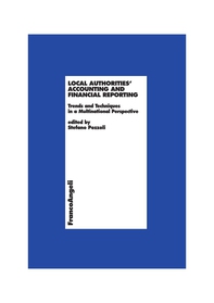 Local Authorities’ Accounting and Financial Reporting. Trends and Techniques in a Multinational Perspective - Librerie.coop Local Authorities’ Accounting and Financial Reporting. Trends and Techniques in a Multinational Perspective - Librerie.coop