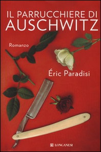 Il parrucchiere di Auschwitz - Librerie.coop Il parrucchiere di Auschwitz - Librerie.coop