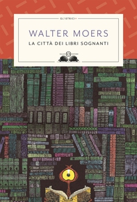 La città dei libri sognanti - Librerie.coop