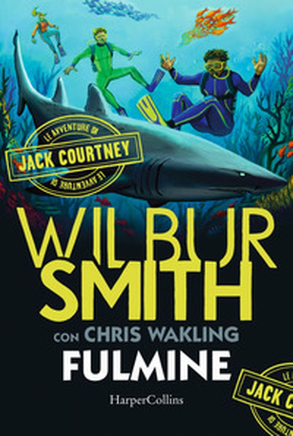 Fulmine. Le avventure di Jack Courtney - Vol. 2 - Librerie.coop Fulmine. Le avventure di Jack Courtney - Vol. 2 - Librerie.coop