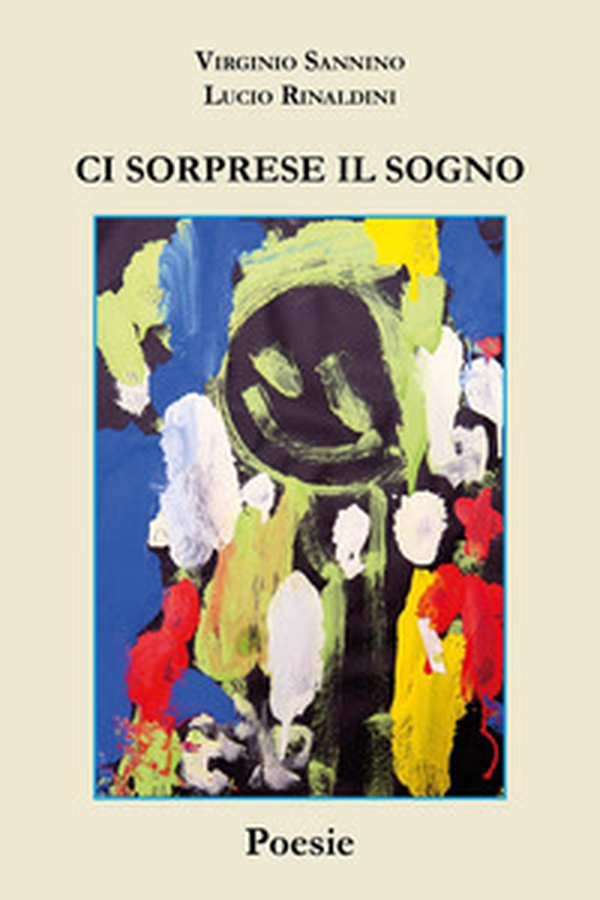 Ci sorprese il sogno - Librerie.coop
