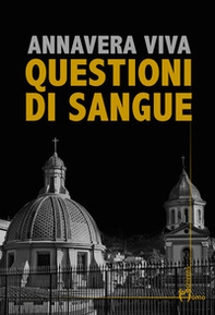 Questioni di sangue. Un'indagine nel cuore segreto di Napoli - Librerie.coop Questioni di sangue. Un'indagine nel cuore segreto di Napoli - Librerie.coop
